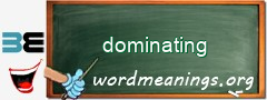 WordMeaning blackboard for dominating